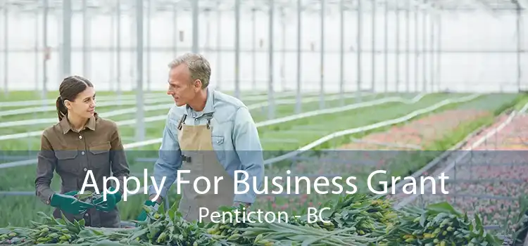 Apply For Business Grant Penticton - BC