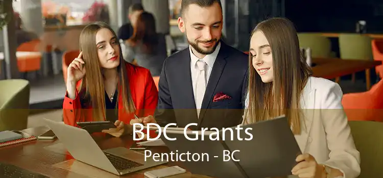 BDC Grants Penticton - BC