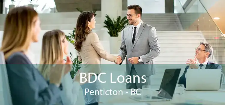 BDC Loans Penticton - BC